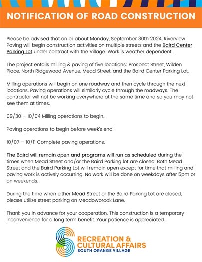 Paving Notice to begin on September 30th and will affect Prospect St., Wilden Place, North Ridgewood Ave., Mead St., and the Baird parking lot