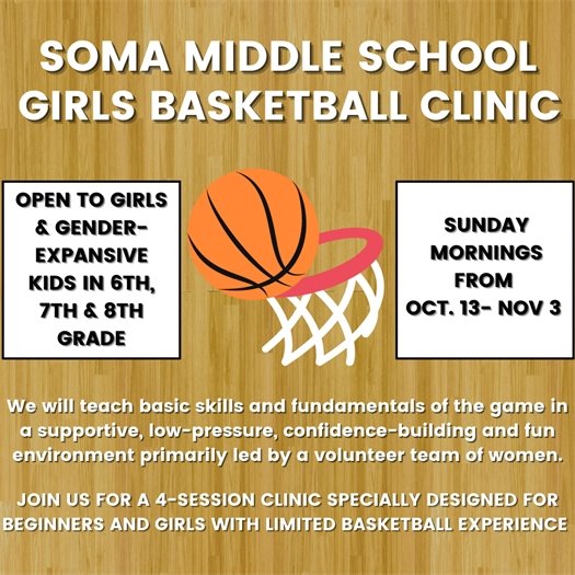 SOMA Middle School Girls Basketball Clinic Sunday Mornings Oct. 13th-Nov. 3rd