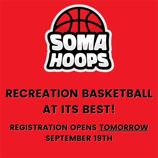SOMA Hoops registration opens tomorrow 9/19