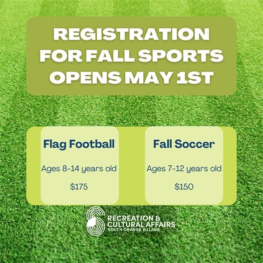Registration for Fall Sports opens on May 1st, for flag football and fall soccer