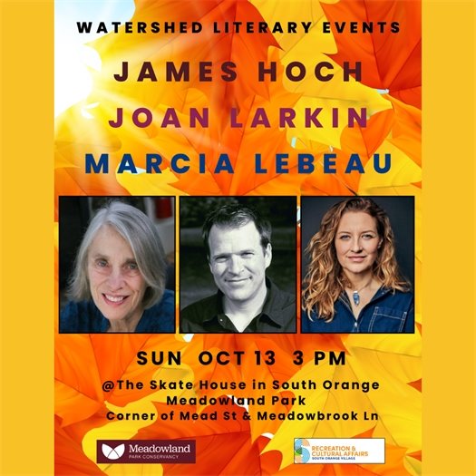 Watershed Literary Event on Sunday Oct. 13 at 3pm, featuring James Hoch, Joan Larkin, and Marcia LeBeau