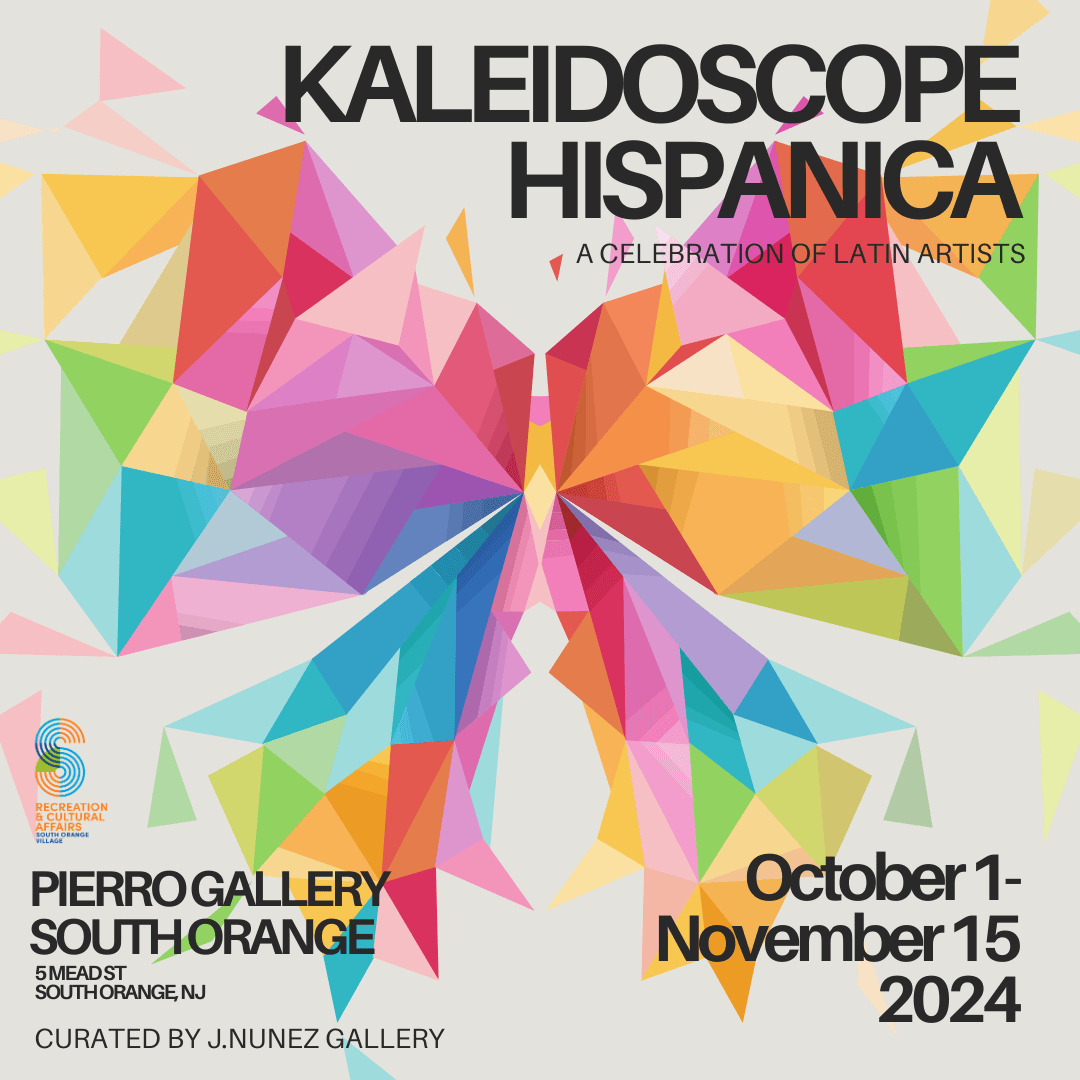 Fall 2024 Pierro Gallery - Kaleidoscope Hispanica 