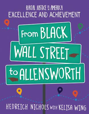 From Black Wallstreet to Allensworth