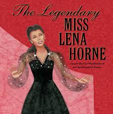 The legendary miss lena horne